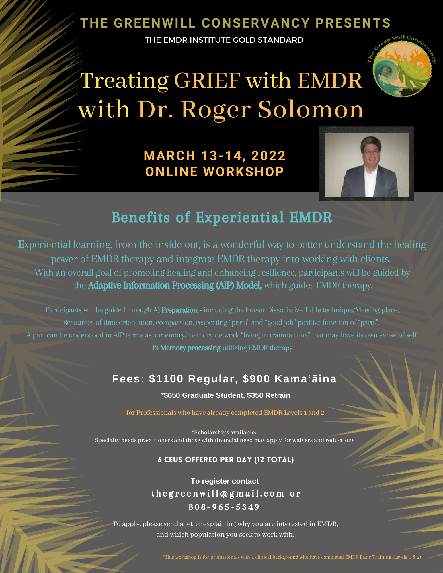 Treating Grief with EMDRDr. Roger Solomon, PhD. / Co-Sponsored by the Green Will Conservancy